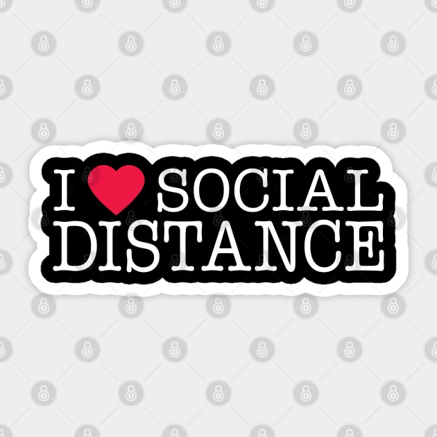 I Love Social Distance Expert Sticker by bkls